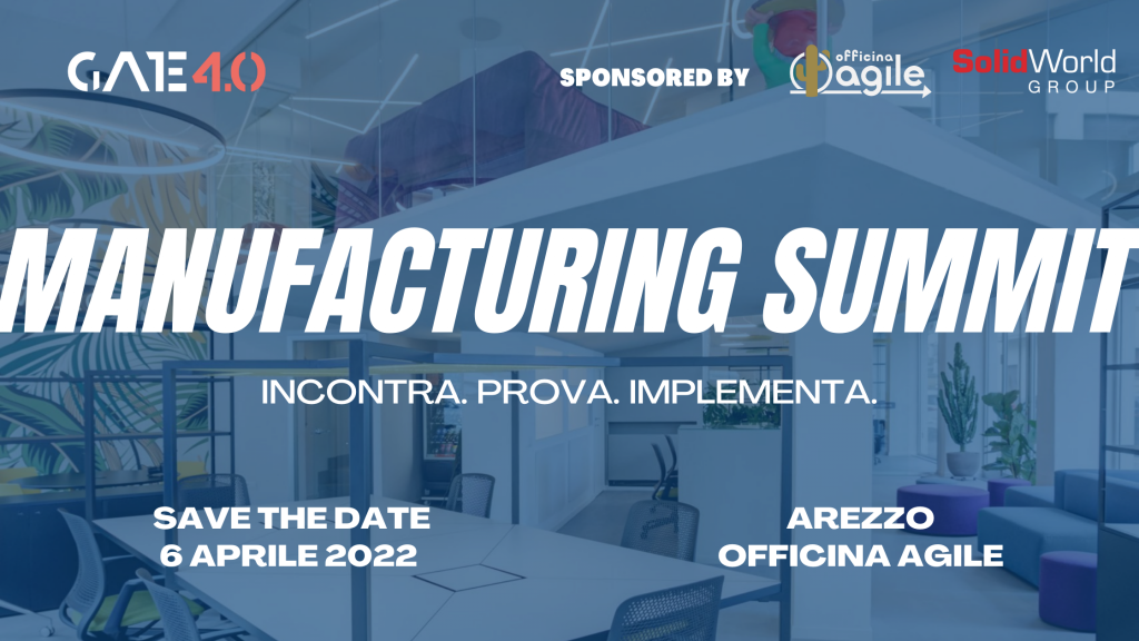Manufacturing Summit GATE 4.0 - 6 Aprile 2022 Arezzo